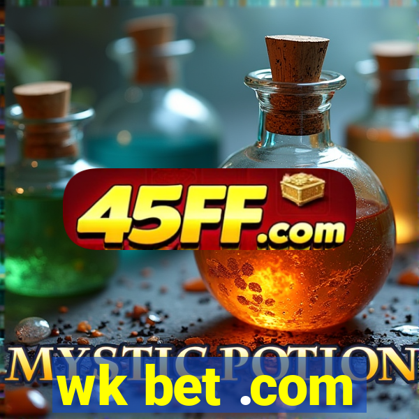 wk bet .com
